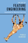 Art of Feature Engineering : Essentials for Machine Learning - eBook