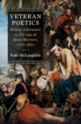 Veteran Poetics : British Literature in the Age of Mass Warfare, 1790-2015 - eBook