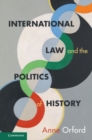 International Law and the Politics of History - eBook