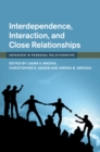 Interdependence, Interaction, and Close Relationships - eBook