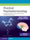 Practical Psychopharmacology : Translating Findings From Evidence-Based Trials into Real-World Clinical Practice - eBook