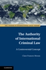 Authority of International Criminal Law : A Controversial Concept - eBook
