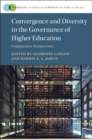 Convergence and Diversity in the Governance of Higher Education : Comparative Perspectives - eBook