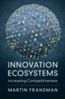 Innovation Ecosystems : Increasing Competitiveness - eBook