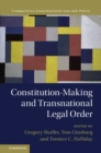 Constitution-Making and Transnational Legal Order - eBook