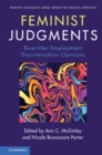Feminist Judgments : Rewritten Employment Discrimination Opinions - eBook