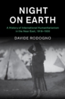 Night on Earth : A History of International Humanitarianism in the Near East, 1918-1930 - eBook