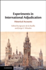 Experiments in International Adjudication : Historical Accounts - eBook