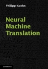 Neural Machine Translation - eBook