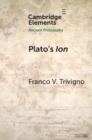 Plato's Ion : Poetry, Expertise, and Inspiration - eBook