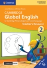 Cambridge Global English Stage 2 Teacher's Resource with Cambridge Elevate : for Cambridge Primary English as a Second Language - Book
