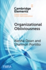 Organizational Obliviousness : Entrenched Resistance to Gender Integration in the Military - eBook