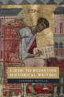 Guide to Byzantine Historical Writing - eBook