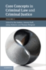 Core Concepts in Criminal Law and Criminal Justice: Volume 1 : Volume I - eBook