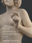 Art of Sculpture in Fifteenth-Century Italy - eBook