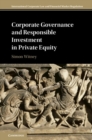 Corporate Governance and Responsible Investment in Private Equity - eBook