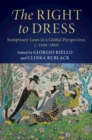 Right to Dress : Sumptuary Laws in a Global Perspective, c.1200-1800 - eBook