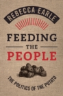 Feeding the People : The Politics of the Potato - eBook