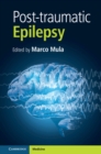 Post-traumatic Epilepsy, Part 1 - eBook