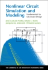 Nonlinear Circuit Simulation and Modeling : Fundamentals for Microwave Design - eBook