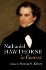 Nathaniel Hawthorne In Context - eBook