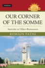 Our Corner of the Somme : Australia at Villers-Bretonneux - eBook
