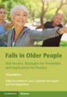 Falls in Older People : Risk Factors, Strategies for Prevention and Implications for Practice - eBook