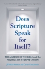 Does Scripture Speak for Itself? : The Museum of the Bible and the Politics of Interpretation - eBook