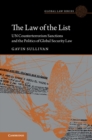 The Law of the List : UN Counterterrorism Sanctions and the Politics of Global Security Law - eBook