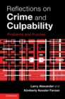Reflections on Crime and Culpability : Problems and Puzzles - eBook