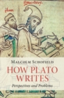 How Plato Writes : Perspectives and Problems - eBook