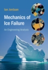 Mechanics of Ice Failure : An Engineering Analysis - eBook