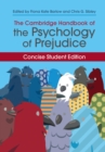 Cambridge Handbook of the Psychology of Prejudice : Concise Student Edition - eBook