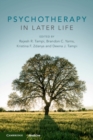Psychotherapy in Later Life - Book