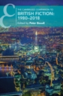 The Cambridge Companion to British Fiction: 1980-2018 - Book