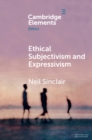 Ethical Subjectivism and Expressivism - Book