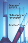 Philosophy of Psychiatry - Book