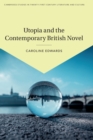 Utopia and the Contemporary British Novel - Book