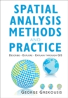 Spatial Analysis Methods and Practice : Describe - Explore - Explain through GIS - Book