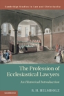 The Profession of Ecclesiastical Lawyers : An Historical Introduction - Book