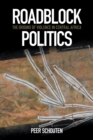 Roadblock Politics : The Origins of Violence in Central Africa - Book
