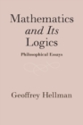 Mathematics and Its Logics : Philosophical Essays - Book