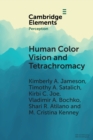 Human Color Vision and Tetrachromacy - Book