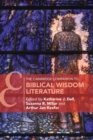The Cambridge Companion to Biblical Wisdom Literature - Book