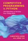 Competitive Programming in Python : 128 Algorithms to Develop your Coding Skills - Book