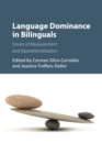 Language Dominance in Bilinguals : Issues of Measurement and Operationalization - Book