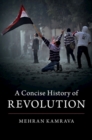 A Concise History of Revolution - Book