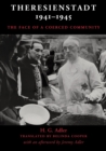 Theresienstadt 1941-1945 : The Face of a Coerced Community - Book