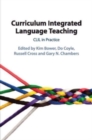 Curriculum Integrated Language Teaching : CLIL in Practice - Book