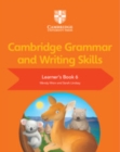 Cambridge Grammar and Writing Skills Learner's Book 6 - Book